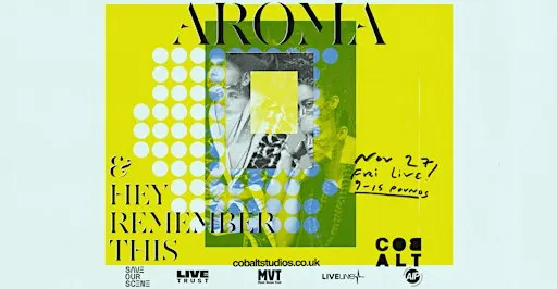 AROMA + Hey Remember This