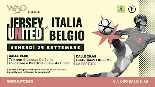 ITALIA -BELGIO da WAO Kitchen con Jersey United