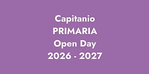 Scuola S.B. Capitanio / Open Day PRIMARIA 2026 - 2027
