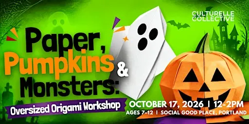 Paper, Pumpkins & Monsters: Kid's Origami Workshop with Yuki Martin