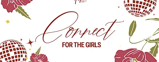 Connect: For the Girls