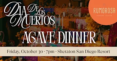 Dia de los Muertos - Agave Dinner