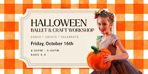 Halloween Ballet & Craft Workshop