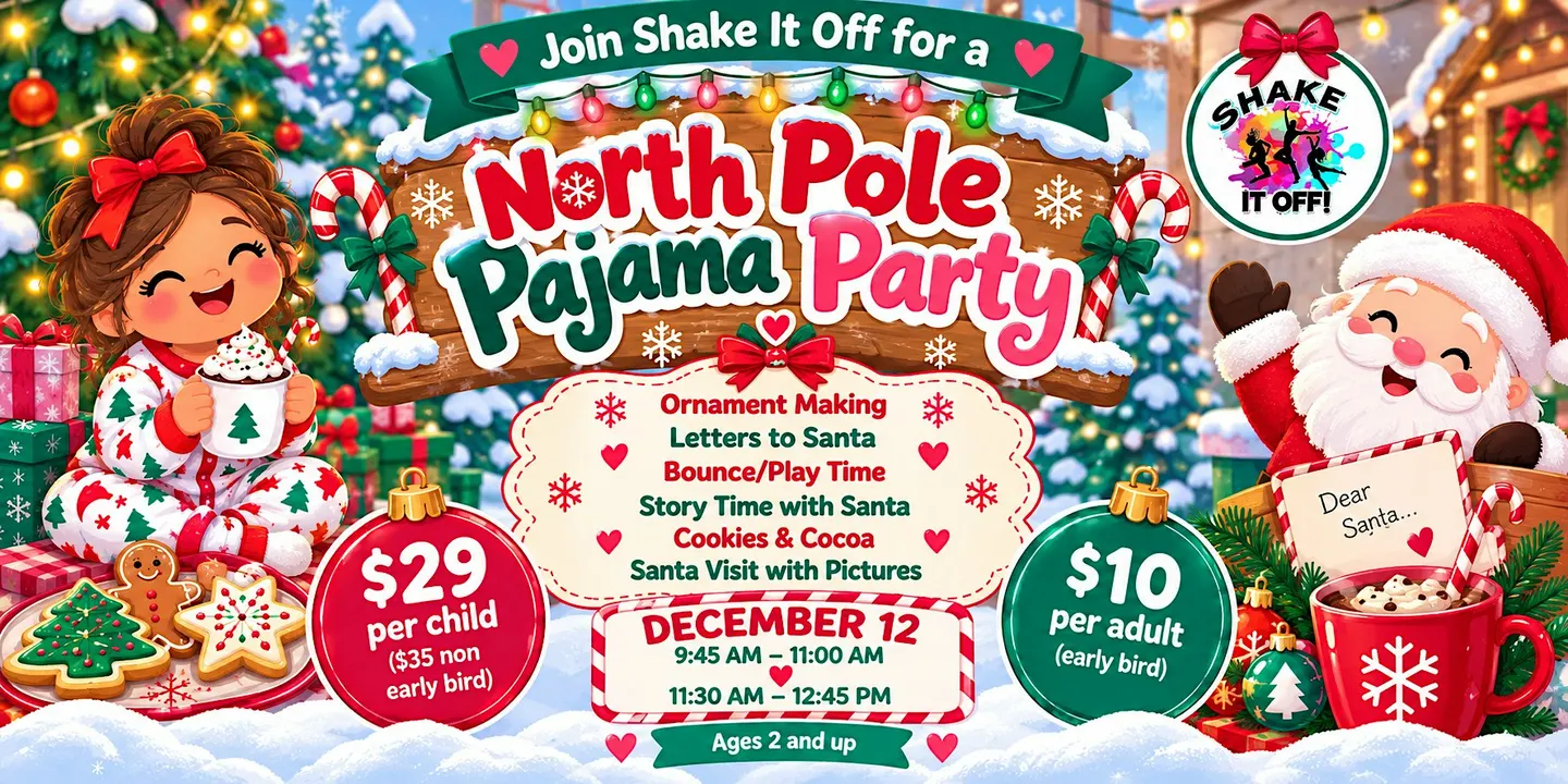 North Pole Pajama Party- 11:30AM