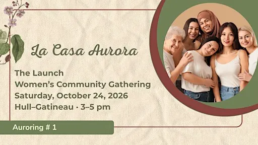Auroring #1 – The Launch: Women’s Community Gathering