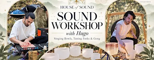 Singing Bowls & Tuning Forks and Gong: A Sound Workshop