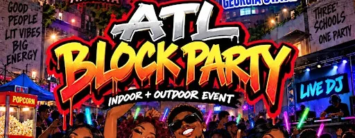 ATL BLOCK PARTY SATURDAY
