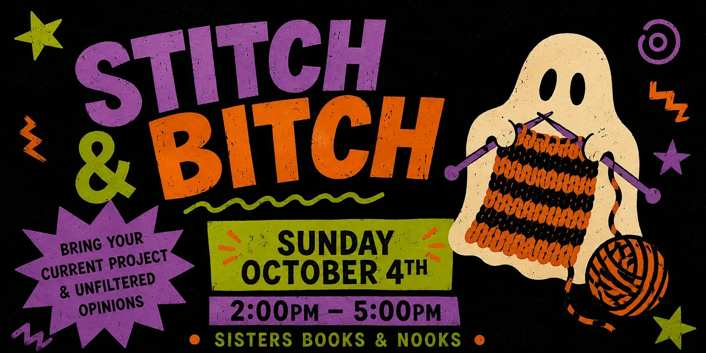 Stitch & Bitch at Sisters