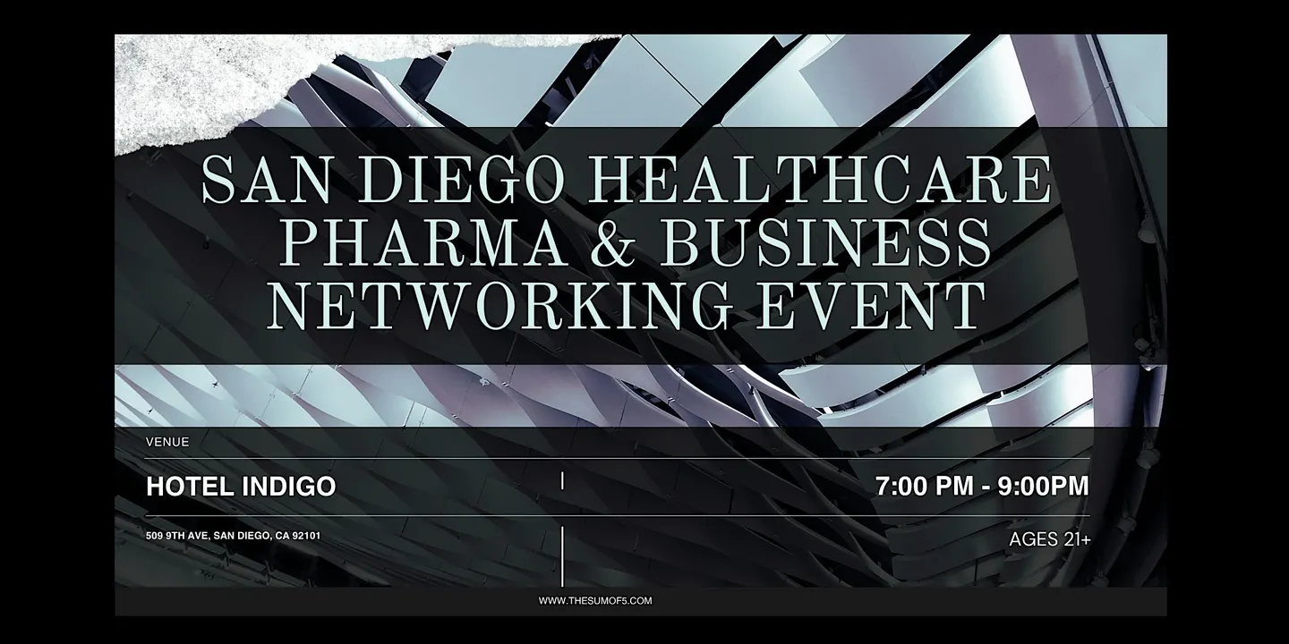 San Diego Healthcare, Pharma & Business Networking Event