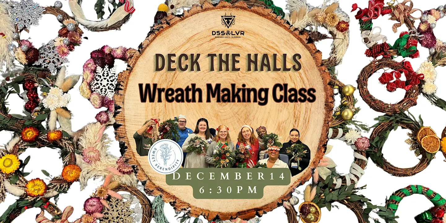 Deck the Halls Wreath Making Class