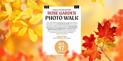 Owen Rose Garden Photo Walk