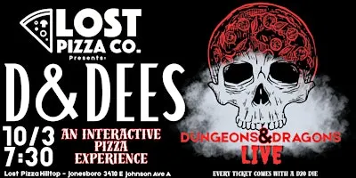 D&Dees - Dungeons & Dragons LIVE at Lost Pizza Hilltop