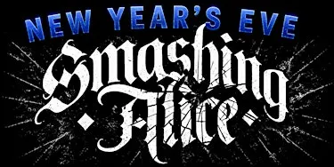 Smashing Alice | NEW YEARS EVE SHOW