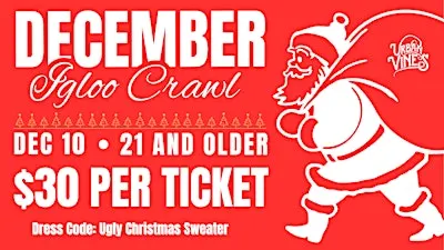 December Igloo Crawl at Urban Vines