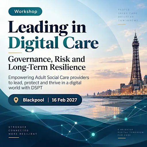 Leading Digital Care - Governance, Risk and Long-Term Resilience