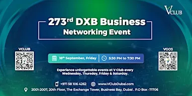 273rd DXB Business Networking Event | Fresh Friday | V Club Dubai