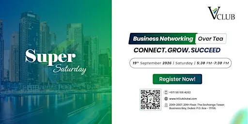 Super Saturday | Networking Event For Business Owners Only | V Club Dubai