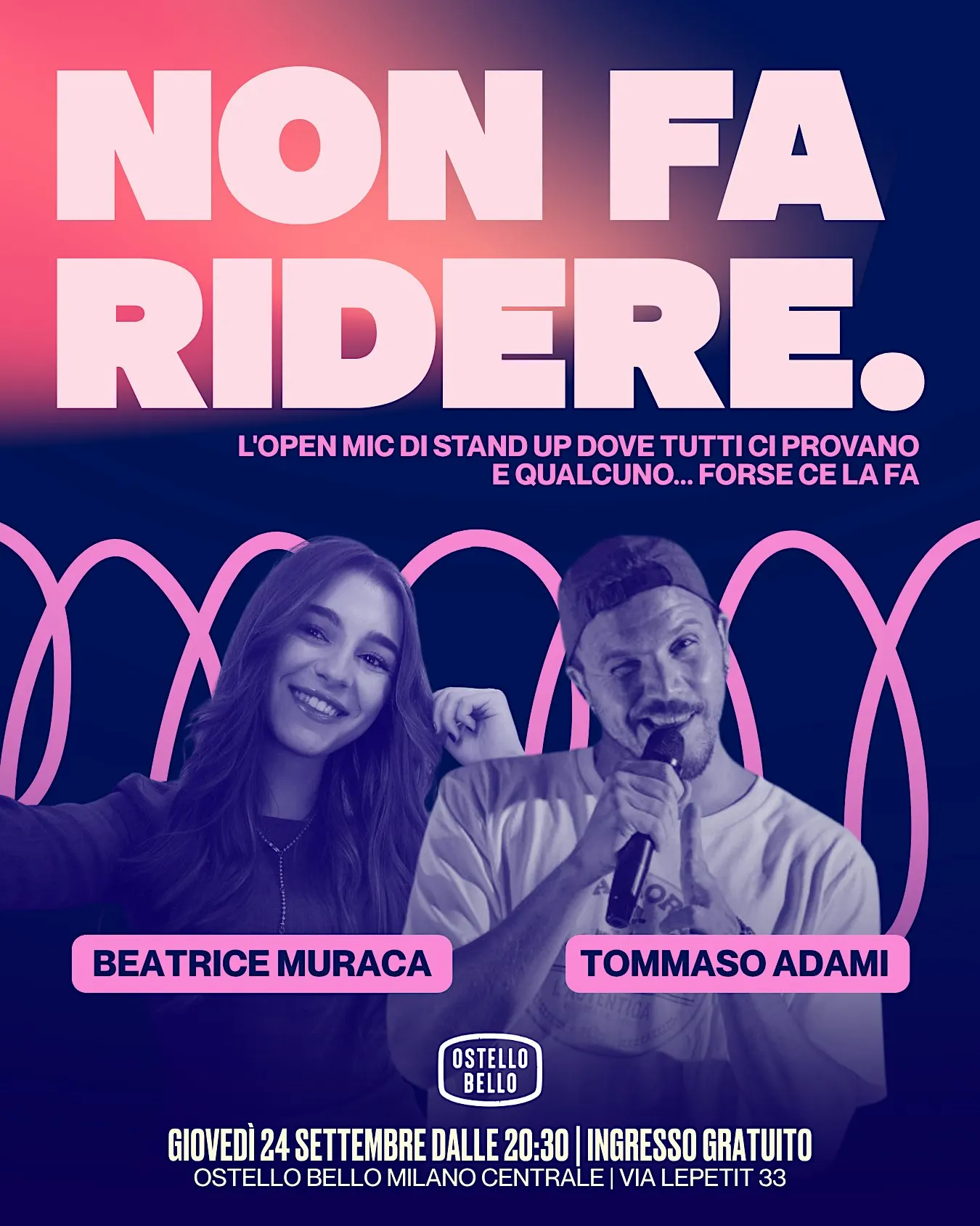 NON FA RIDERE.• COMEDY OPEN MIC • Ostello Bello Milano Centrale