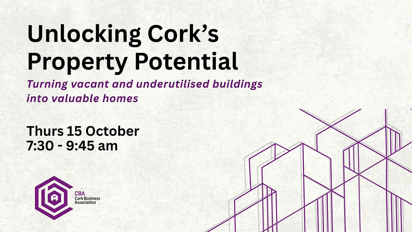 Unlocking Cork’s Property Potential