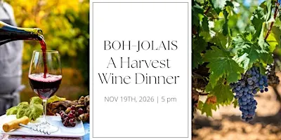 BOH-jolais: A Harvest Wine Dinner