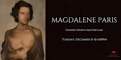 Fashion Design Masterclass: Magdalene Paris