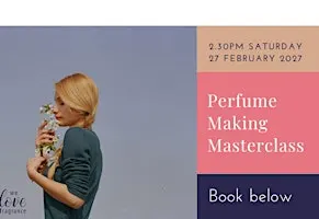 Perfume Making Masterclass - Edinburgh 27 Feb 2027 at 2.30pm
