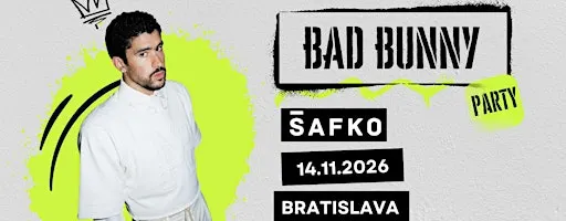 Bad Bunny Party (Bratislava)
