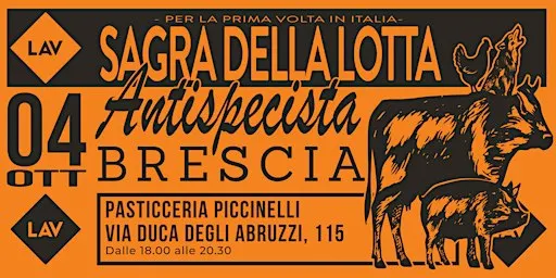 Sagra della Lotta Antispecista - Brescia