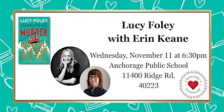 Lucy Foley Discusses Murder at the Grand Alpine Hotel with Erin Keane