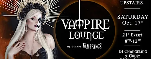 Vampire Lounge - October 17th