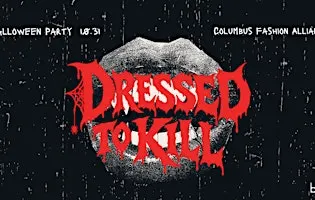 Dressed to Kill Halloween Party