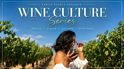 Wine Culture Series: Vineyard Vibes