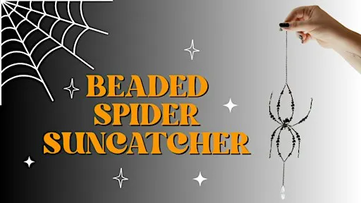Beaded Spiders & Boo-tiful Vibes