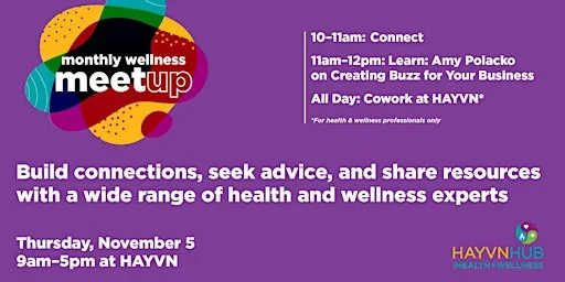 Monthly Wellness Collective Meetups: Connect, Learn, Coworking Day