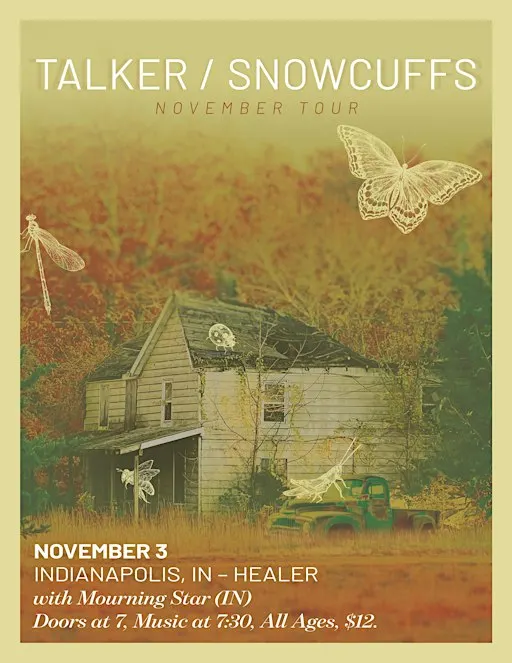 TALKER / SNOWCUFFS / MOURNING STAR live at Healer