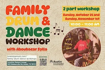 Family Drum & Dance Workshop with Aboubacar Sylla!