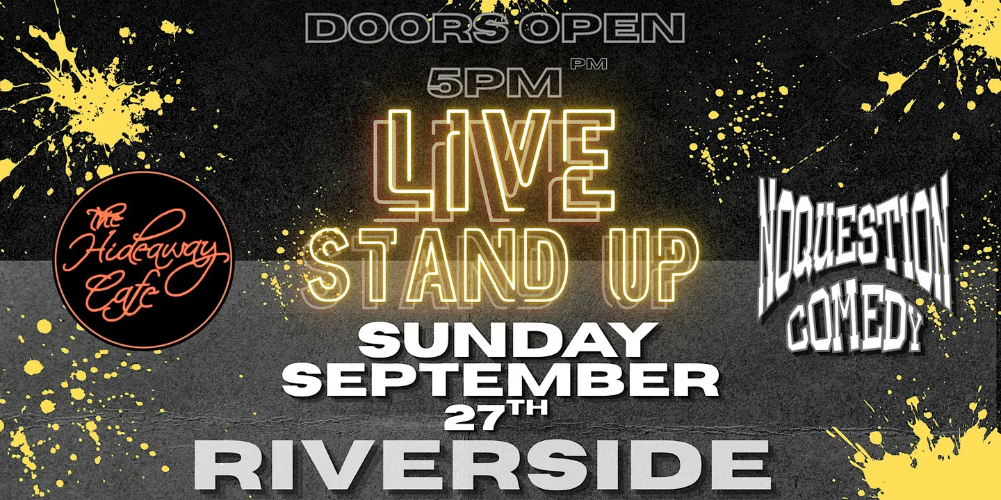 NO QUESTION COMEDY SHOW at THE HIDEAWAY CAFE & LOUNGE 9/27