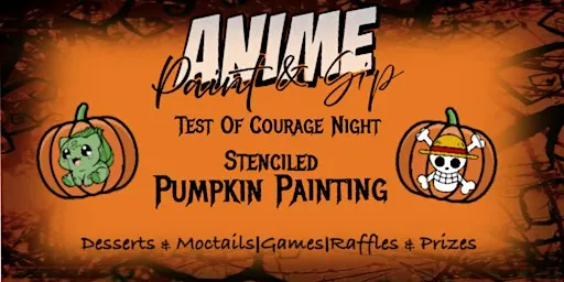 Anime Paint & Sip: Test Of Courage