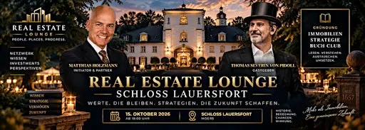 REAL ESTATE LOUNGE – SCHLOSS LAUERSFORT