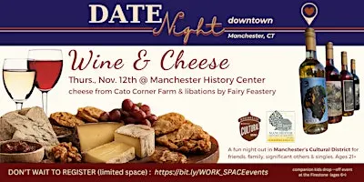 DateNight Downtown Wine & Cheese Tasting at Manchester Historical Society