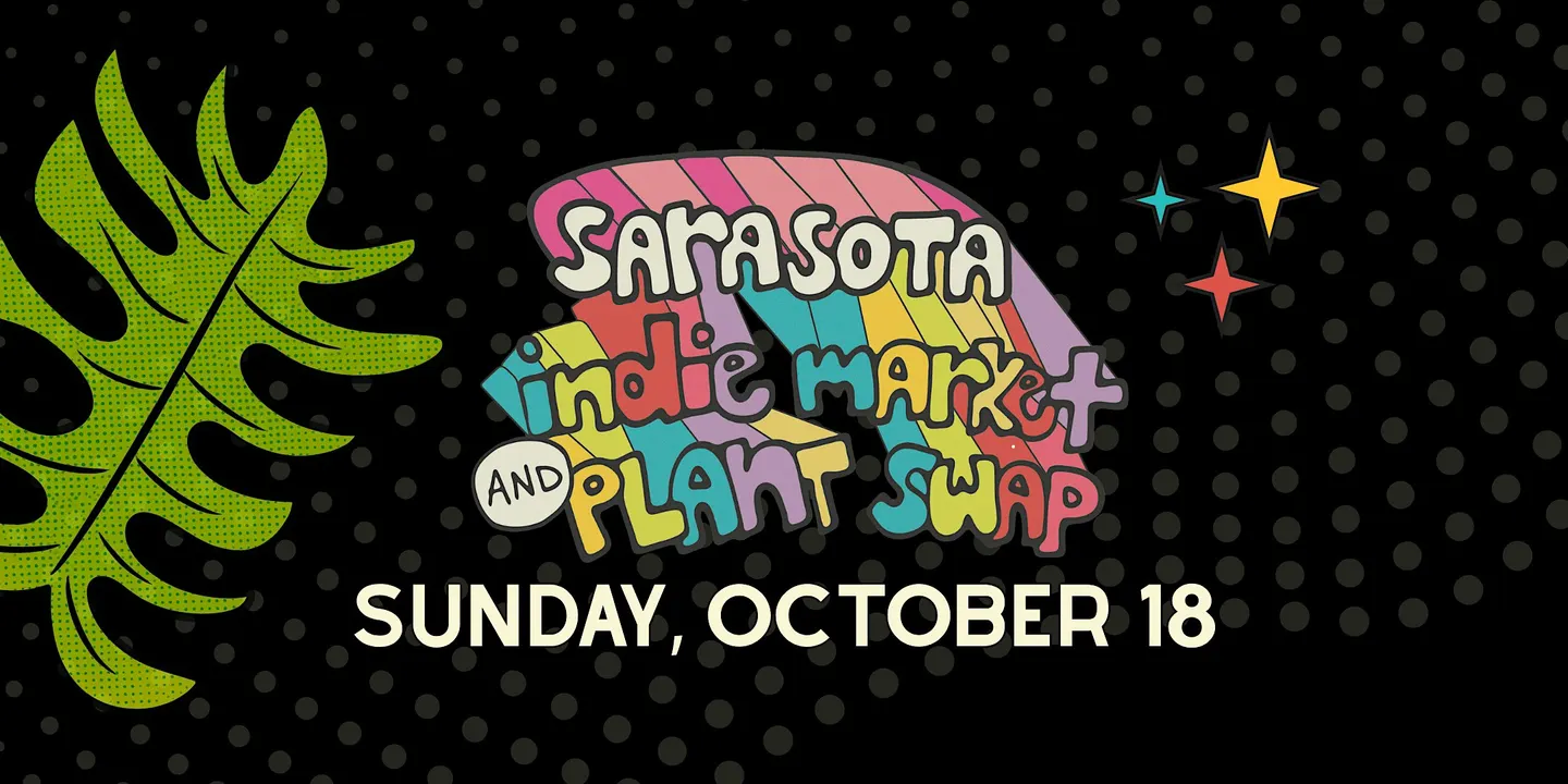 Sarasota Indie Market & Plant Swap