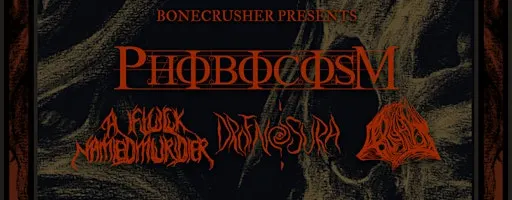 Phobocosm • A Flock Named Murder • Drofnosura • Arktheos