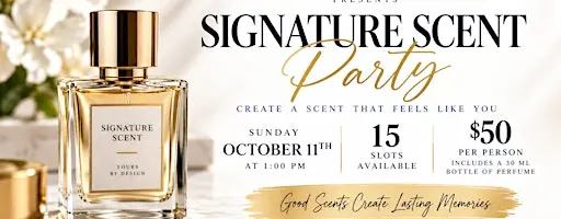 Signature Scent Party