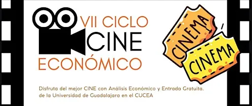 7.º CICLO DE CINE ECONÓMICO
