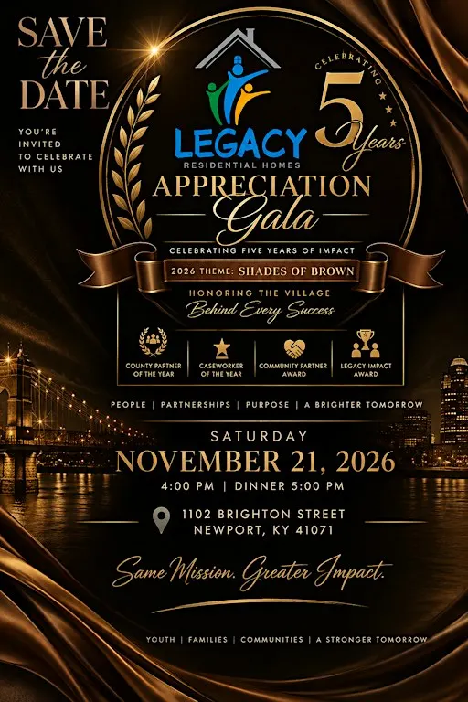 LEGACY APPRECIATION GALA "SHADES OF BROWN" CELEBRATING 5 YEARS OF IMPACT