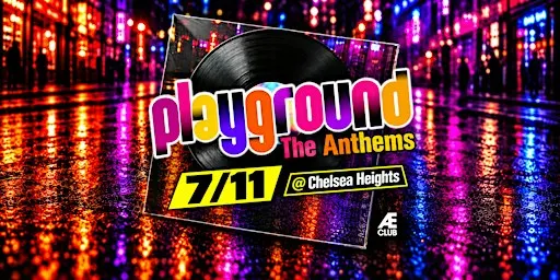 PLAYGROUND: THE ANTHEMS