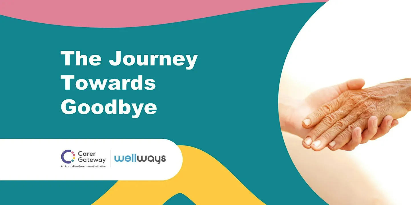 The Journey Towards Goodbye: Guest Speaker on End of Life