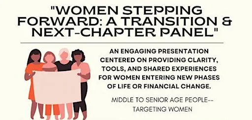 Women Stepping Forward: A Transition & Next-Chapter Panel