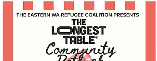 Longest Table Community Potluck with Eastern WA Refugee Coalition