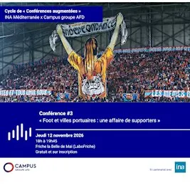 INA X Campus Groupe AFD : 3e Conférence augmentée
